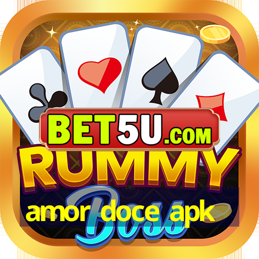 amor doce apk